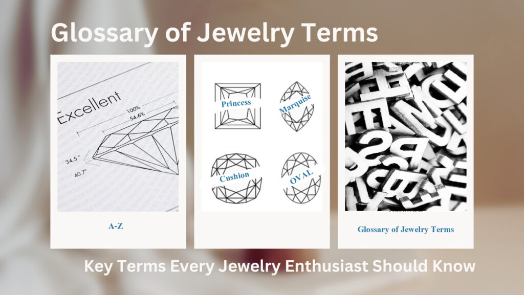 Glossary of jewelry terms