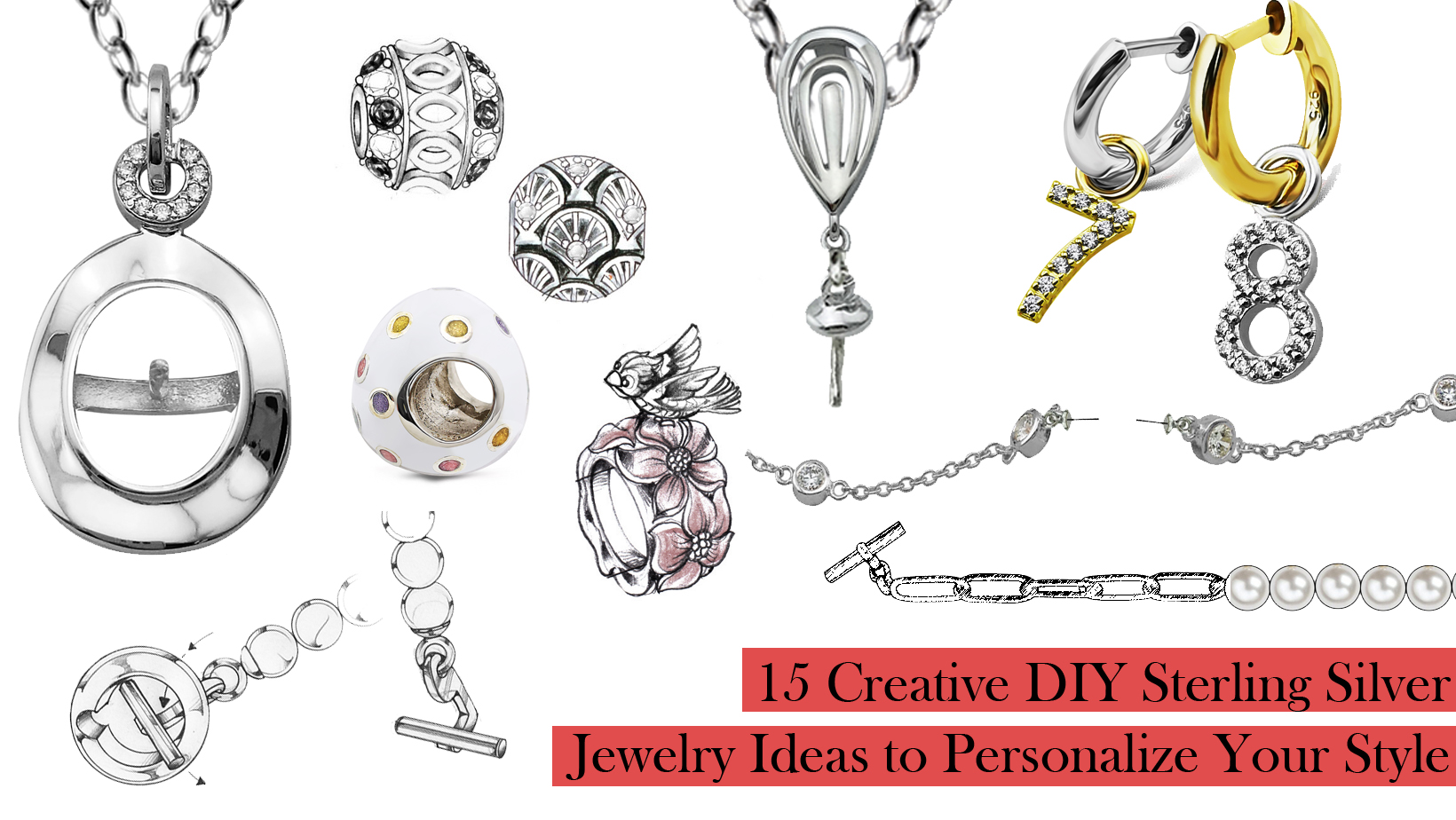 Creative DIY Sterling Silver Jewelry Ideas